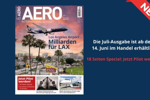 Am Freitag, 14. Juni, erscheint die neue Ausgabe AERO INTERNATIONAL.