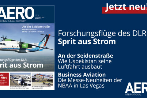 Die neue AERO INTERNATIONL 12/2024 ist ab dem 8. November im Handel erhältlich.